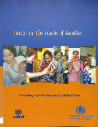 IMCI: In The Hands of families, promoting key practices in south east asia