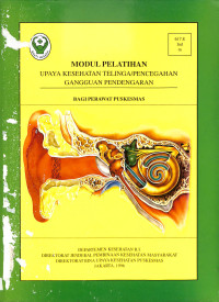 modul pelatihan upaya kesehatan telinga/pencegahan ganguan pendengaran