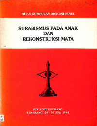 buku kumpulan diskusi panel,strabismus pada anak dan rekonstruksi mata