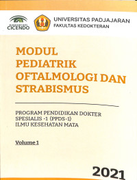 Modul pediatrik oftalmologi dan strabismus, program pendidikan dokter spesialis 1 (PPDS 1) ilmu kesehatan mata unpad