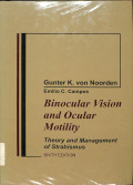 binocular vision and ocular motility, theory and managment of strabismus