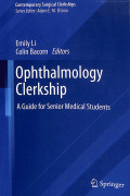 Ophthalmology clerkship a guide for senior medical student