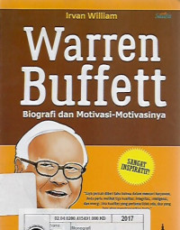 warren buffett biografi dan motivasi-motivasinya,sangat inspiratif