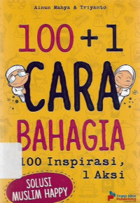 100+1 cara bahagia 100 inspirasi, 1 aksi