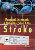 mengenal,mencegah,dan mengatasi silent killer stroke