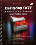 Everyday OCT , a handbook for clinicians and technicians