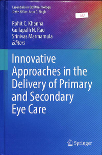 Innovative approaches in the delivery of primary and secondary eye care