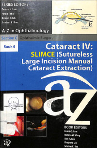 a-z in ophthalmology cataract iv: slimce (stureless large incision manual cataract extraction)