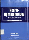 neuro ophthalmology review manual , fifth edition