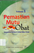 pemastian mutu obat , kompendium pedoman dan bahan-bahan terkait