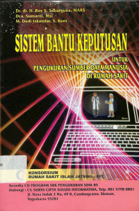 sistem bantu keputusan untuk pengukuran sumber daya manusia di rumah sakit