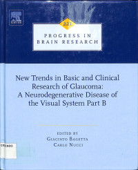 progress in brain research ,new trends in bsic and clinical research of glaucoma : a neurodegenerative disease of the visual system part b