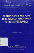 prinsip-prinsip merawat berdarkan pendekatan proses keperawatan