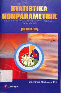 statistika nonparametrik , bidang kesehatan , keperawatan, kebidanan kedokteran , biostatistika