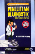 seri evidence based medicine 5, penelitian diagnostik dasar dasar teoritis dan aplikasi dengan program spss dan stata