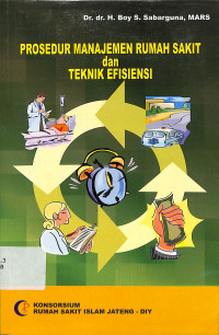 prosedur manajemen rumah sakit dan teknik efisiensi