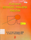 atlas tentang metodologi + manajemen penelitian