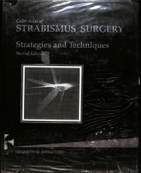 color atlas of strabismus surgery, strategies and techniques, second edition