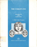 the childs eye , strabismus and amblyopia, a slide-script program