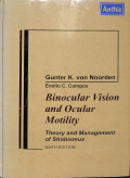 binocular vision and ocular motility,theory and managmement of strabismus