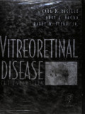 vitreoretinal disease, the essentials