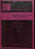 ophthalmology 1, disorders of the vitreous, retina and choroid