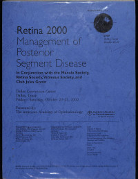 retina 2000 managment of posterior segment disease, in conjunction with the macula society, retin society, vitreous society and club jules gonis