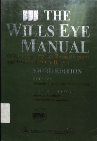 the wills eye manual,office and emergency room diagnosis and treatment  of eye disease