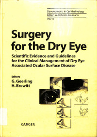 surgery for the dry eye , scientific evidence and guidelines for the clinical managment of dry eye associated ocular surface disease