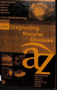 a-z in ophthalmology ,investigative ophthalmology diagnosing macular diseases