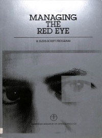 managing the red eye, a slide script program