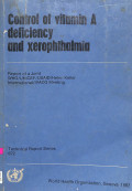 control of vitamin A deficiency and xerophthalmia