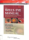 the wills eye manual office and emergency room diagnosis and treatment of eye disease