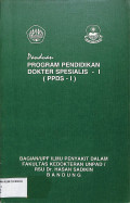 panduan program pendidikan dokter spesialis I (PPDS I) 1993