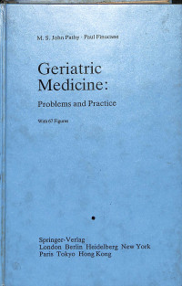 geriatric medicine : problems and practice with 67 figures