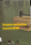 meninggalkan jejak kolonialisme : catatan kritis RUU KUHP