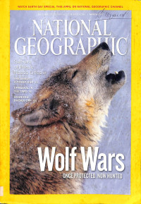 national geographic , wolf wars, once protected, now hunted