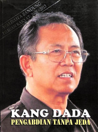 walikota bandung pilihan rakyat kang dada pengabdian tanpa jeda 2008-2013