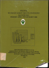 profil rumah sakit mata cicendo bandung periode april 1999 s/d maret 2000