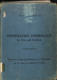 ophthalmic pathology an atlas and textbook second edition , the american academy of ophthtalmology and otolaryngology and the armed forces institute of pathology