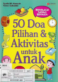 50 doa ilihan dan aktivitas untuk anak, menghafal sambil bermain