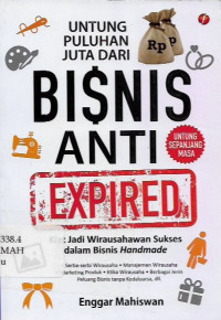 bisnis anti expired , kiat jadi wirausahawan sukses dalam bisnis handmade