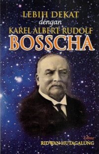 lebih dekat dengan karel albert rudolf bosscha