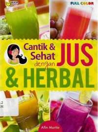 cantik dan sehat dengan jus & herbal