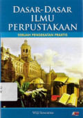 dasar-dasar ilmu perpustakaan, sebuah pendekatan praktis