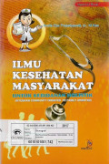 ilmu kesehatan masyarakat untuk kebidanan holistik (integrasi community oriented ke family oriented)