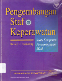 pengembangan staf keperawatan : suatu komponen pengembangan SDM