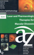 a-z in ophthalmology, clinical ophthamology, laser and pharmacologic therapies for macular diseases