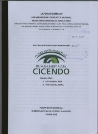 Laporan Seminar sarasehan dan lokakarya nasional kesehatan lingkungan rumah sakit , menjadi tenaga kesehatan lingkungan rumah sakit yang handal dan profesional dalam mendukung terwujudnya rumah sakit yang berkelanjutan , yogyakarta , 8-9 maret 2018