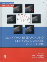 Glaucoma research and clinical advances 2016 to 2018